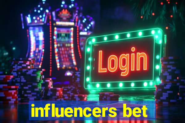 influencers bet